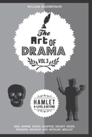 The Art of Drama, Volume 3: Hamlet 1999737695 Book Cover