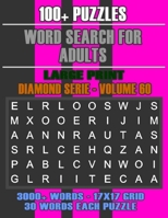 Word Search for Adults: More Games, For Adults, Large Letter High Definition Select Words (Diamond Serie) B08JVLBW3G Book Cover
