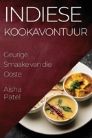 Indiese Kookavontuur: Geurige Smaake van die Ooste 183550602X Book Cover