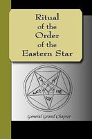 Ritual of the Order of the Eastern Star B000K60YWS Book Cover