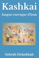 Kashkai: langue turcique d'Iran B0915PKRTN Book Cover