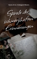 Spirale der schmerzhaften Erinnerungen (German Edition) 3819220089 Book Cover