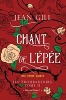 Chant de l'épée: 1151: Terre Sainte B0DV48DMZH Book Cover