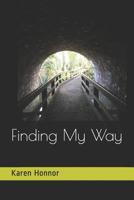 Finding My Way 1070372862 Book Cover