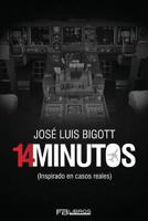 14 Minutos 154557488X Book Cover