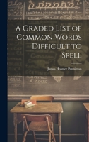 A Graded List of Common Words Difficult to Spell 1022114956 Book Cover