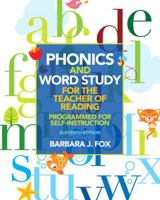 Phonics and Word Study for the Teacher of Reading: Programmed for Self-Instruction 0132838095 Book Cover