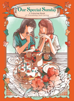 Our Special Sunday : A Coloring Book of Friendship and Caring 168462116X Book Cover