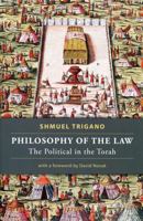 Philosophy of the Law: The Political in the Torah 9657052718 Book Cover