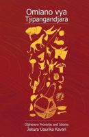 Omiano Vya Tjipangandjara. Otjiherero Proverbs and Idioms 9991642072 Book Cover