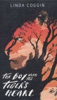 The Boy with the Tiger's Heart 1471404587 Book Cover