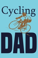 Cycling Dad: Notebook for cycling Lovers, ( 6 x 9, 110 Pages ), Bicycle Journal for Girls, Women, Teens, mans. It can be used as a diary, Planner or composition Notebook. 1678572209 Book Cover