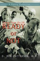 Ready or Not: Poems from the ER 0595421458 Book Cover