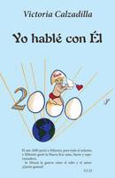 Yo Habl� Con �l 1548720011 Book Cover