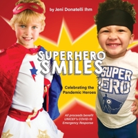 Superhero Smiles 163233254X Book Cover