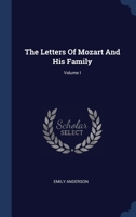 The Letters Of Mozart And His Family; Volume I B0BNM2ZS7F Book Cover