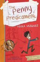 The Penny Predicament (The Coin Chronicles, #2) 0692394907 Book Cover