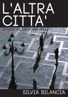 L'altra citt� 0244925127 Book Cover