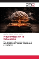 Neuromitos en la Educación (Spanish Edition) 6139436850 Book Cover