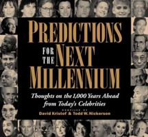 Predictions for the Next Millennium: Thoughts on the 1,000 Years Ahead from Today's Celebrities 0836269160 Book Cover