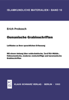 Osmanische Grabinschriften. Leitfaden Zu Ihrer Sprachlichen Erfassung: Mit Einem Anhang ?ber Seldschukische, Tava'if?l-M?luk-, Fr?hosmanische, Moderne 3879972125 Book Cover