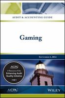 Audit and Accounting Guide: Gaming 1941651356 Book Cover