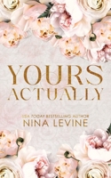 Yours Actually: Special Edition Paperback (Only Yours Special Edition Paperbacks) 1923013092 Book Cover