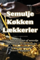 Semulje Køkken Lækkerier 1835004946 Book Cover