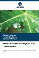 Kulturelle Nachhaltigkeit und Umweltethik (German Edition) 6208549213 Book Cover