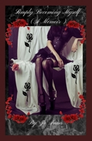 Simply Becoming Myself (A Memoir) B0FKJ8LD1F Book Cover