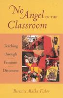 No Angel in the Classroom 0847691241 Book Cover