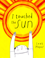 I Touched the Sun 1592703909 Book Cover