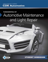 Fundamentals of Maintenance and Light Repair Student Workbook 1284077837 Book Cover