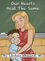 Our Hearts Beat the Same 1648040128 Book Cover