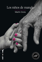 Los niños del mangle (Spanish Edition) 8441439869 Book Cover