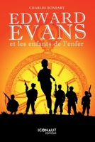 Edward Evans et les enfants de l'enfer B08DC84K64 Book Cover