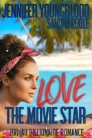 Loving the Movie Star 1095042025 Book Cover
