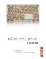 The Banknote Book: Lebanon 1387781286 Book Cover