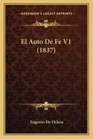 El Auto De Fe V1 (1837) 1160086842 Book Cover