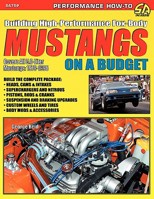 Building High-Performance Fox-Body Mustangs On A Budget 1613250029 Book Cover