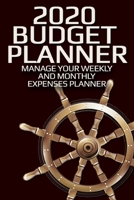 2020 Budget Planner Weekly and Monthly Expenses Planner: For Ambitious Men and Women 1654998834 Book Cover