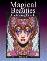 Magical Beauties Coloring Book: Book 3 1720436827 Book Cover