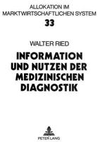 Information Und Nutzen Der Medizinischen Diagnostik 3631451997 Book Cover