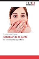 El Hablar de La Gente 3848469030 Book Cover