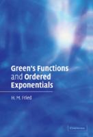 Green's Functions and Ordered Exponentials 052144862X Book Cover