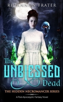The Unblessed Dead 1987761367 Book Cover