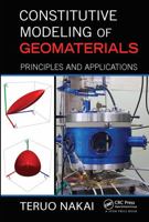 Constitutive Modeling of Geomaterials: Principles and Applications 1138073571 Book Cover