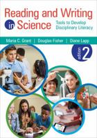 Reading and Writing in Science: Tools to Develop Disciplinary Literacy 1412956145 Book Cover