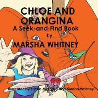 Chloe and Orangina : A Can-You-Find Book 0999898043 Book Cover