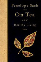 On Tea and Healthy Living 1864480017 Book Cover